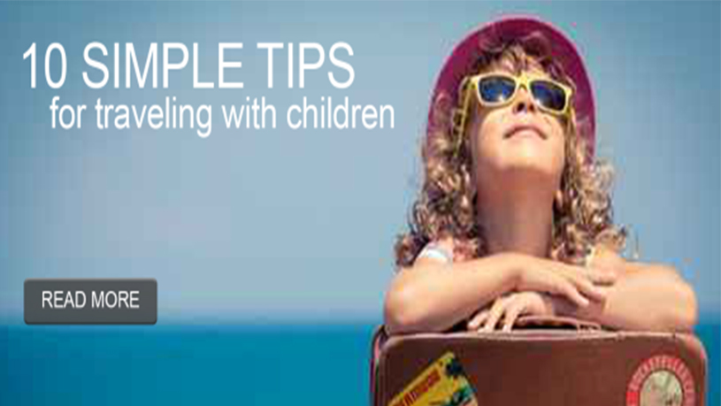 Traveling with Children: 10 Simple Tips